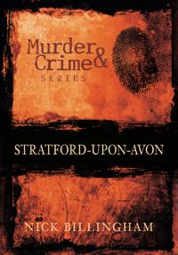 Murder and Crime Stratford-Upon-Avon
