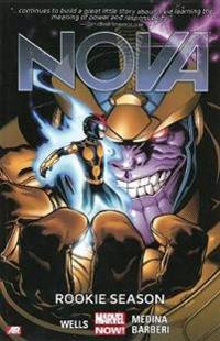 Nova Volume 2: Rookie Season (Marvel Now)