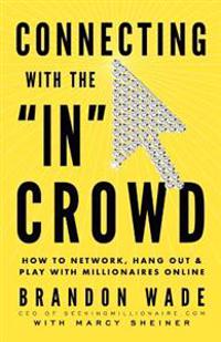 Connecting With The In Crowd