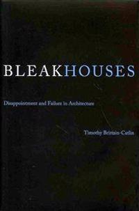 Bleak Houses