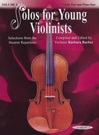 Solos for Young Violinists, Vol 4: Selections from the Student Repertoire