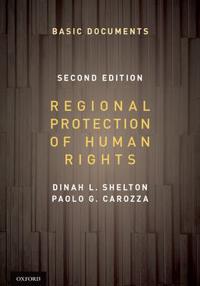 Regional Protection of Human Rights: Documentary Supplement