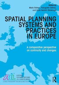 Spatial Planning Systems and Practices in Europe