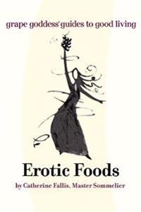 Erotic Foods