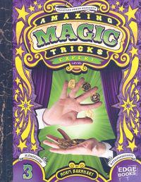 Amazing Magic Tricks: Expert Level