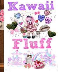 Kawaii Fluff