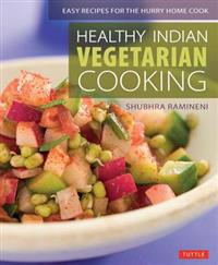Healthy Indian Vegetarian Cookbook