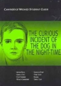 Cambridge Wizard Student Guide The Curious Incident Of The Dog In The Night-Time