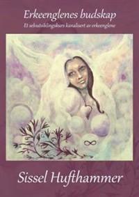 Erkeenglenes budskap