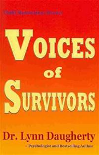Child Molestation Stories: Voices of Survivors: Of Child Sexual Abuse (Molestation, Rape, Incest)