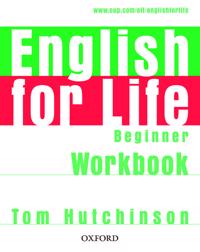 English for Life Beginner: Workbook without Key