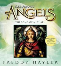 All about Angels: The Song of Michael [With Music CD]