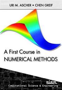A First Course on Numerical Methods