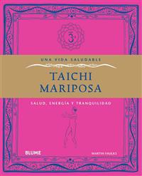 Taichi Mariposa: Salud, Energia y Tranquilidad