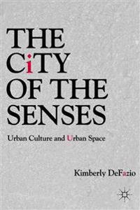 The City of the Senses