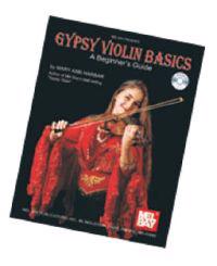 Gypsy Violin Basics: A Beginner's Guide [With CD]