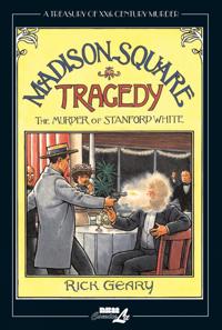 A Treasury of XXth Century Murder: Madison Square Tragedy