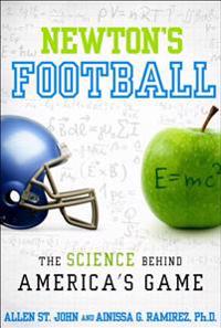 Newton's Football: The Science Behind America's Game