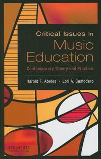 Critical Issues in Music Education