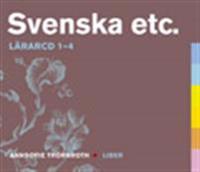 Svenska etc. Lärar-cd 1-4