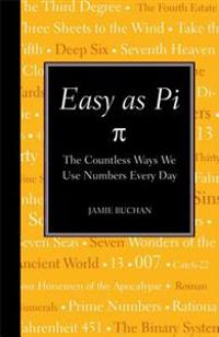 Easy as Pi: The Countless Ways We Use Numbers Every Day