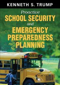 Proactive School Security and Emergency Preparedness Planning