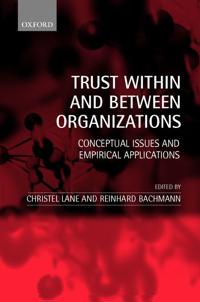 Trust within and Between Organizations