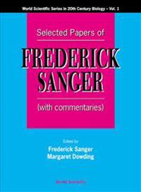 Selected Papers of Frederick Sanger