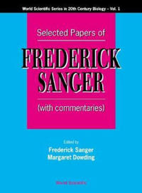 Selected Papers of Frederick Sanger