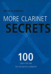 More Clarinet Secrets