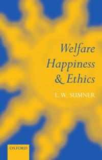 Welfare, Happiness and Ethics
