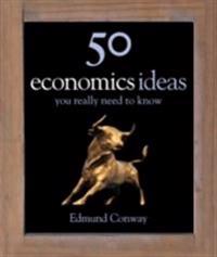 50 Economics Ideas You Really Need to Know