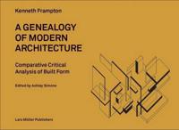 A Geneaology of Modern Architecture