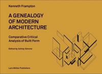 A Geneaology of Modern Architecture