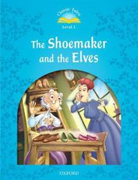 Classic Tales: Level 1: The Shoemaker and the Elves