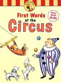 Curious George First Words at the Circus