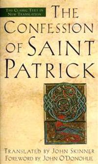Confessions of St. Patrick and Letter to Coroticus