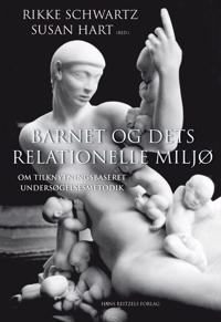 Barnet og dets relationelle miljø