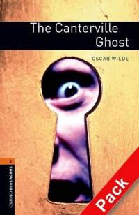 Oxford Bookworms Library: Stage 2: The Canterville Ghost Audio CD Pack