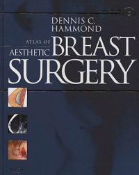 Atlas of Aesthetic Breast Surgery