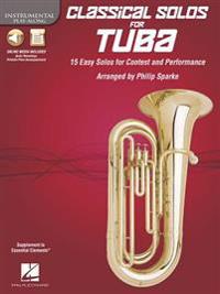 Classical Solos for Tuba: 15 Easy Solos for Contest and Performance [With CD (Audio)]