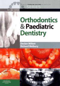 Clinical Problem Solving in Orthodontics and Paediatric Dentistry and Evolve eBooks Package