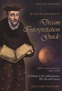 Nostradamus' Dream Interpretation Guide