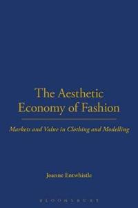 The Aesthetic Economy of Fashion