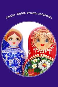 Russian - English Proverbs and Sayings