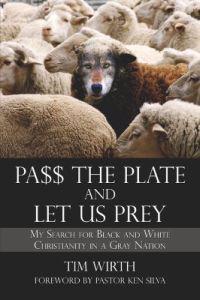 Pa$$ the Plate and Let Us Prey