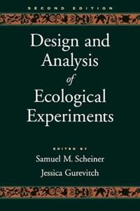 Design and Analysis of Ecological Experiments