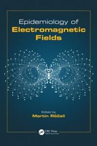 Epidemiology of Electromagnetic Fields