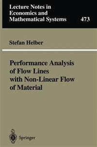 Performance Analysis of Flow Lines with Non-linear Flow of Material
