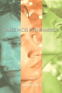 Three Faces in the Mirror